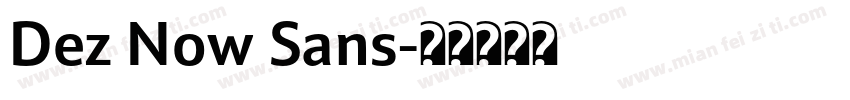 Dez Now Sans字体转换